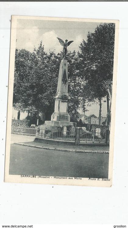 SARRALBE (MOSELLE) MONUMENT AUX MORTS
