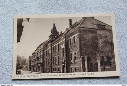 Sarreguemines, école supérieure de jeunes filles, Moselle