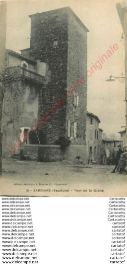 84.  SARRIANS .  Tour de la Gache .
