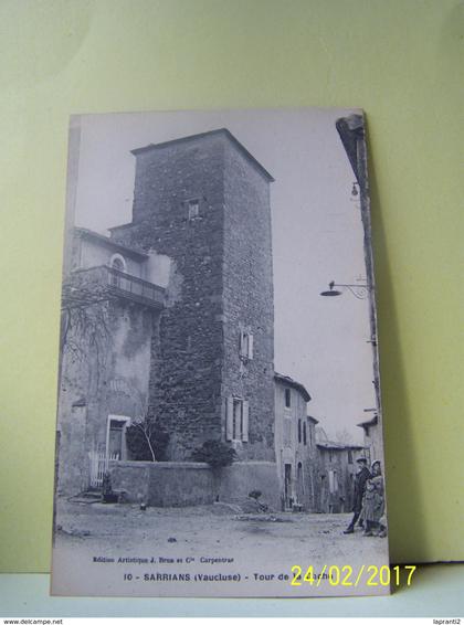 SARRIANS (VAUCLUSE) TOUR DE LA GACHE.