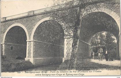 CPA Savigny-sur-Orge Pont de Chemin de Fer d'Orléans sur Yvette