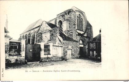 CPA Senlis Ancienne Eglise Saint Frambourg