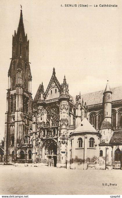 CPA Senlis (Oise) La Cathedrale