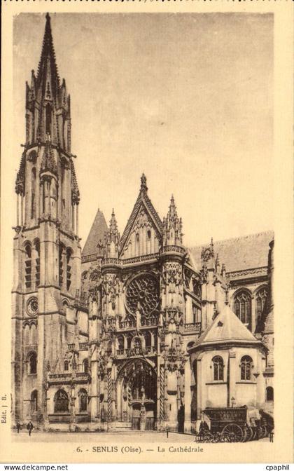 Senlis CPA la cathedrale