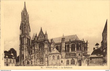 Senlis CPA La cathedrale