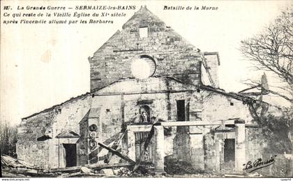 CPA La Grande Guerre Sermaize les Bains Eglise Militaria