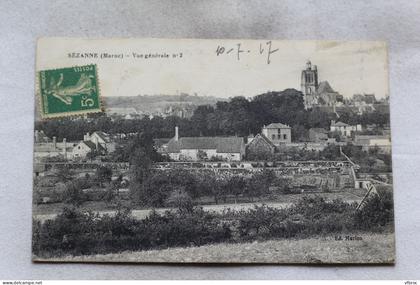 M454, Cpa 1917, Sezanne, vue générale N°2, Marne 51