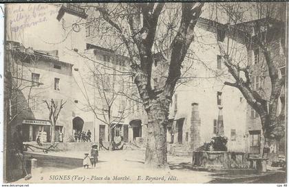 Var : Signes, Place du Marché
