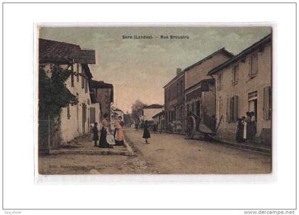 40 SORE Rue Broustra, bien animée, carte toilée, colorisée, ed Ransinangues, 190?