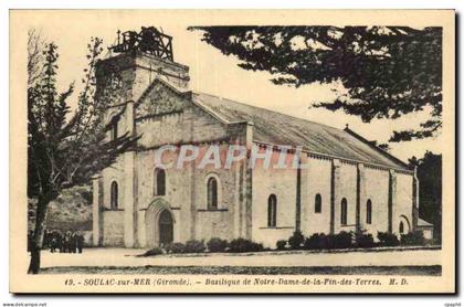 Soulac sur Mer CPA Basilique de Notre Dame de la Fin des terres