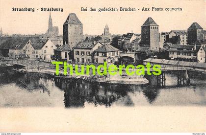 CPA 67 STRASSBURG STRASBOURG BEI DEN GEDECKTEN BRUCKEN AUX PONTS COUVERTS