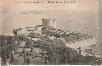 FRANCE - Tamaris - Le Manteau - fort Balaguier - Tour - parc - Monument - CPA