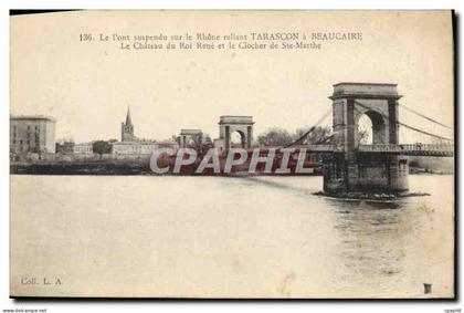 CPA Tarascon Le Pont Suspendu sur le Rhone reliant Tarascon a Beaucaire
