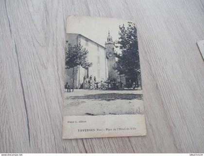 CPA  83 Var Tavernes place de l'Hôtel de ville