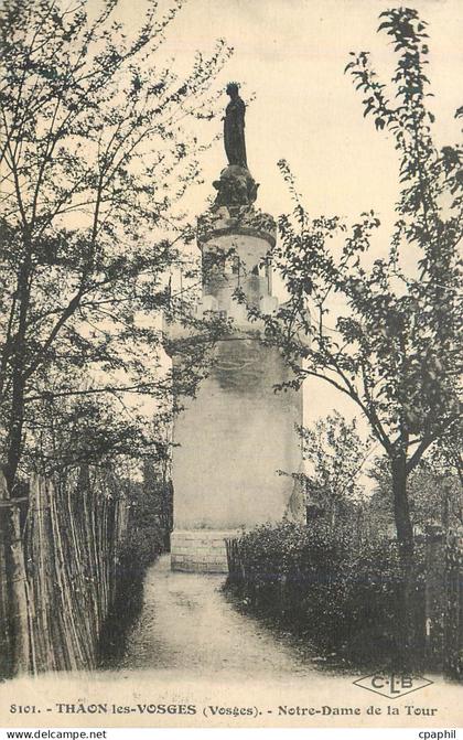 CPA Thaon les Vosges (Vosges) Notre Dame de la Tour