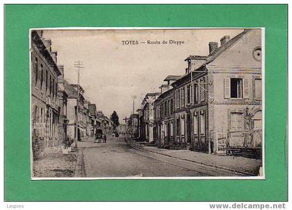 TOTES -- Route de Dieppe