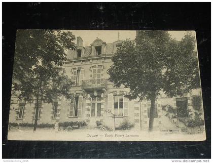 TOUCY - ECOLE PIERRE LAROUSSE - 89 YONNE (Q)