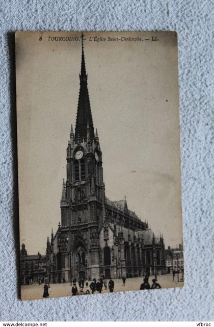 Cpa 1933, Tourcoing, l'église saint Christophe, Nord 59