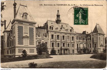 CPA Environs de TOURNAN-en-BRIE Le Chateau du Monceau (1299252)