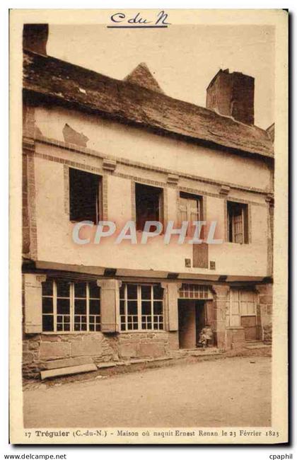 CPA Treguier Maison ou naquit Ernest Renan