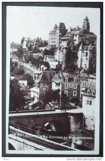 19 Uzerche 42. UZERCHE (Corr?ze) - Vue g?n?rale pont D19D K19276K C19276C RH011019