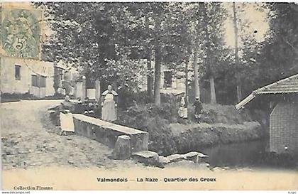 CPA Valmondois La Naze - Quartier des Groux
