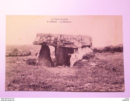 2021 - 1704  VAOUR  (Tarn)  :  Le DOLMEN   XXX