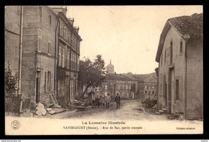 55 - VAVINCOURT - RUE DE BAR - EDITEUR SCHALOW