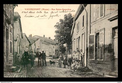 55 - VAVINCOURT - RUE STE-GENEVIEVE - EDITEUR  ILLISIBLE