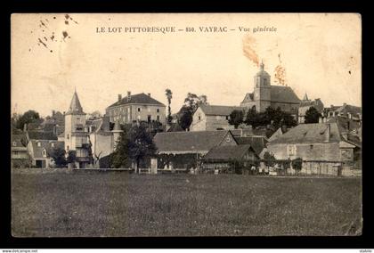 46 - VAYRAC - VUE GENERALE