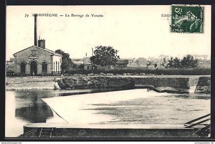 CPA Compiègne, Le Barrage de Venette