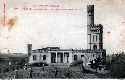 82 / VERDUN SUR GARONNE / CHATEAU REINE MARGUERITE