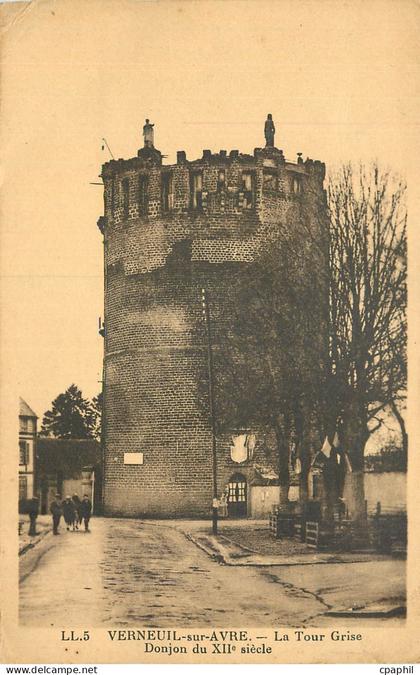 CPA Verneuil sur Avre La Tour Grise Donjon du XIIe Siecle