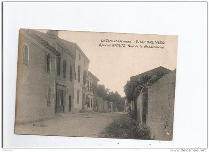 VILLEBRUMIER LE TARN ET GARONNE EPICERIE SAHUC RUE DE LA GENDARMERIE