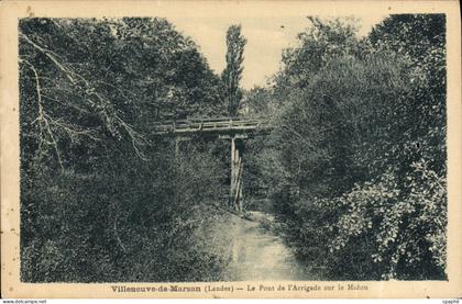 CPA Villeneuve de Marsan Landes Le Pont de l'Arrigade sur le Midou