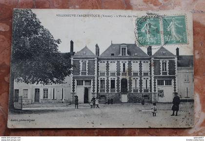 VILLENEUVE-L'ARCHEVEQUE (89) - L'ECOLE DES GARCONS