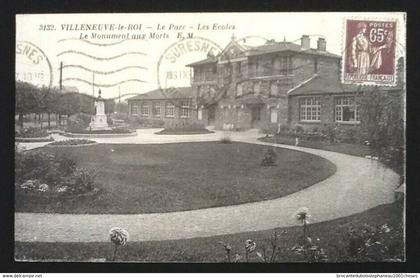 94  Villeneuve-le-Roi  Le Parc  Le Monument aux Morts  Les Ecoles