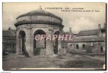 CPA Villeneuve les Avignon Ancienne Chartreuse le puits St Jean