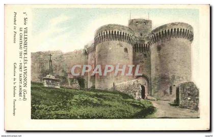 CPA Villeneuve les Avignon Le chateau dit Fort Saint Andre