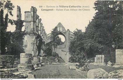 CPA Environs de Villers Cotterets Aisne Longpont Ruines d'une Abbaye des Citeaux