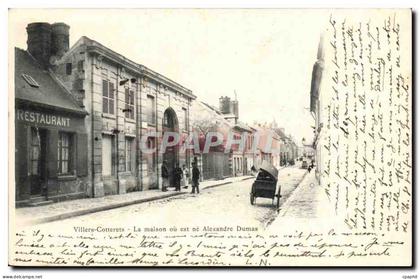 Villers Cotterets - la Maison ou est ne Alexandre Dumas - CPA