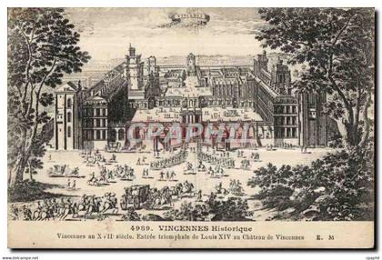 CPA Vincennes Historique Vincennes au XVII siecle Entree triomphale de Louis XIV au Chateau de Vincennes