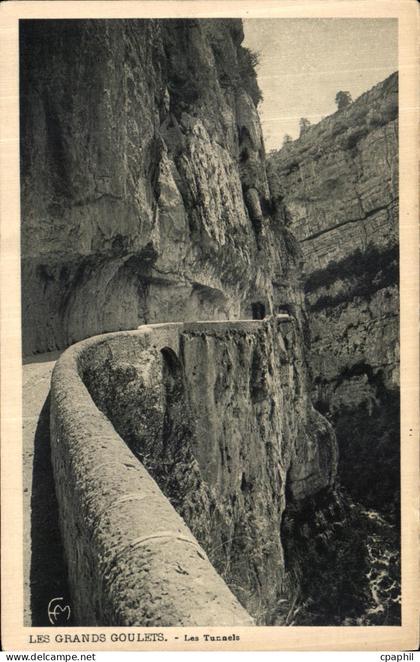 CPA Les Grands Goulets Les Tunnels