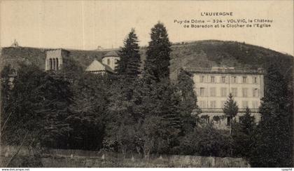 Volvic - Le Chateau de Bosredon et le Clocher de l'Eglise - - CPA