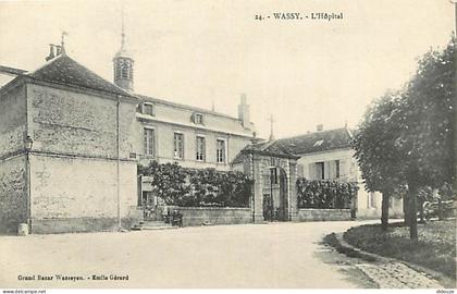 52 - Wassy - L'Hopital - CPA - Voir Scans Recto-Verso