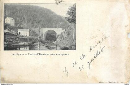 CPA le Lignon Pont de l'Enceinte pres Yssingeaux