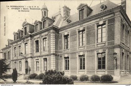 CPA Yvetot Ecole Pensionnat De Garcons