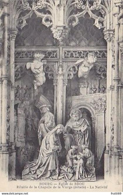 AK 178548 FRANCE - Bourg - Eglise de Brou - Rétable de la Chapelle de la Vierge - détail - La Nativité