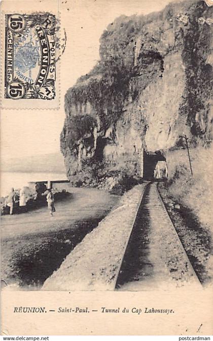 La Réunion - SAINT-PAUL - Tunnel du Cap Lahoussaye - Ed. Lévy Fils