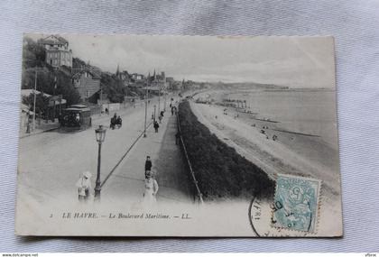 K490, Cpa 1905, le Havre, le boulevard maritime, Seine Maritime 76